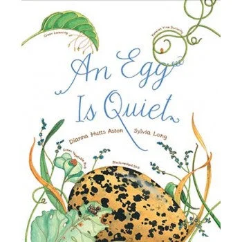 An Egg Is Quiet